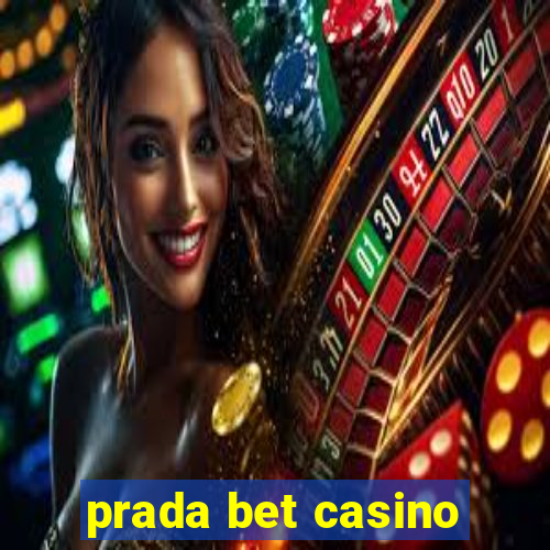 prada bet casino